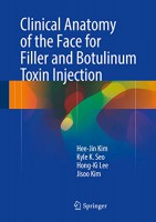 Clincal Anatomy of the Face for Filler and Botulinum Toxin Injection